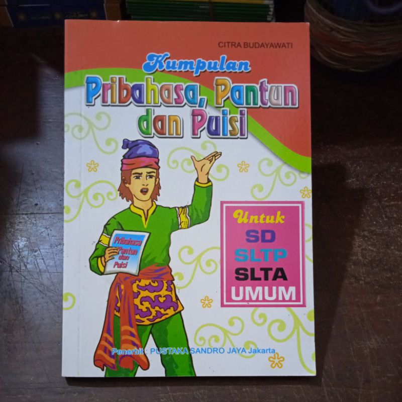 Kumpulan Peribahasa, Pantun, dan Puisi