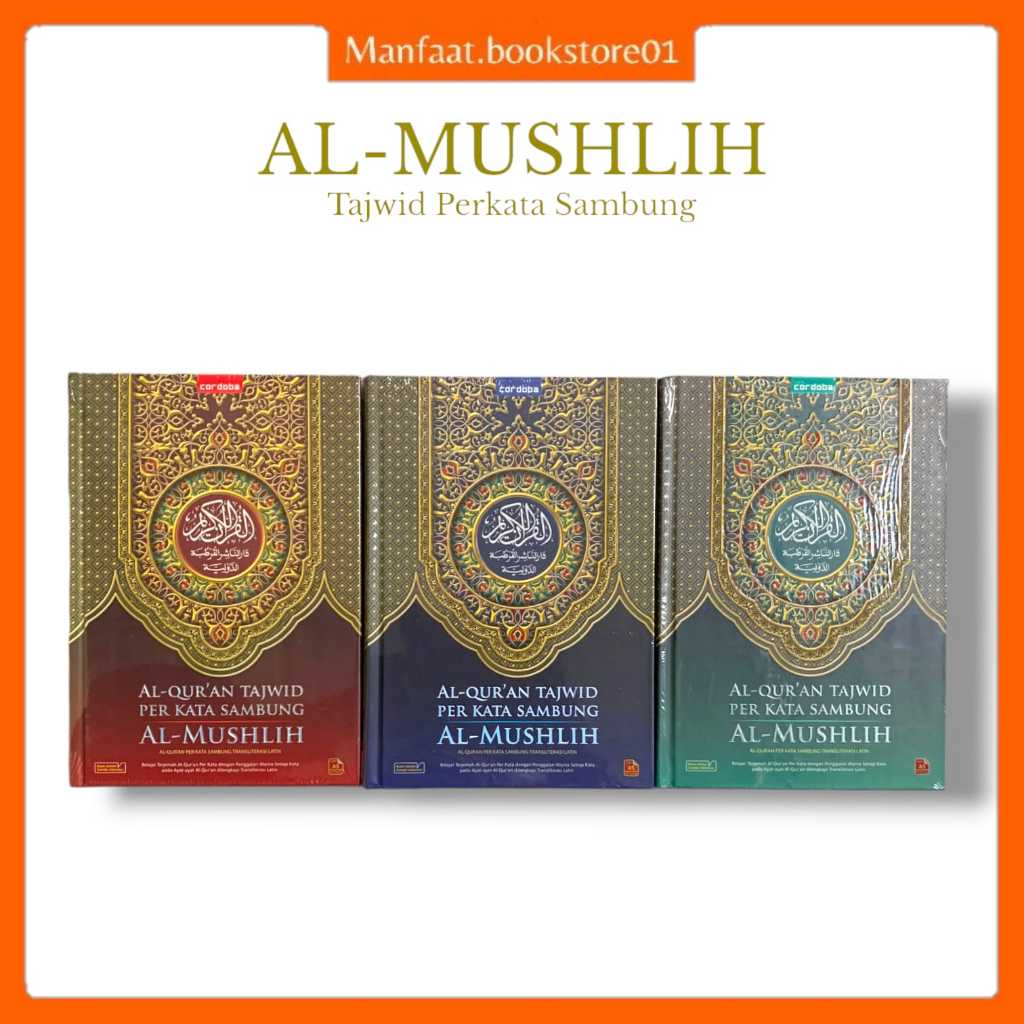 

PALING MURAH!! AL-QUR'AN AL-MUSHLIH HARD COVER UKURAN A5 TANGGUNG PENERBIT CORDOBA | AL-QUR'AN MURAH