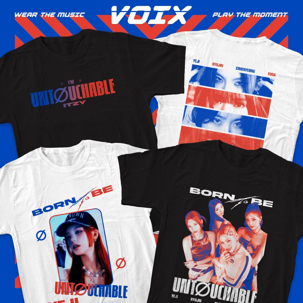 Kaos Kpop ITZY "BORN TO BE; UNTOUCHABLE" Tee - Yeji, Ryujin, Chaeryeong, Yuna