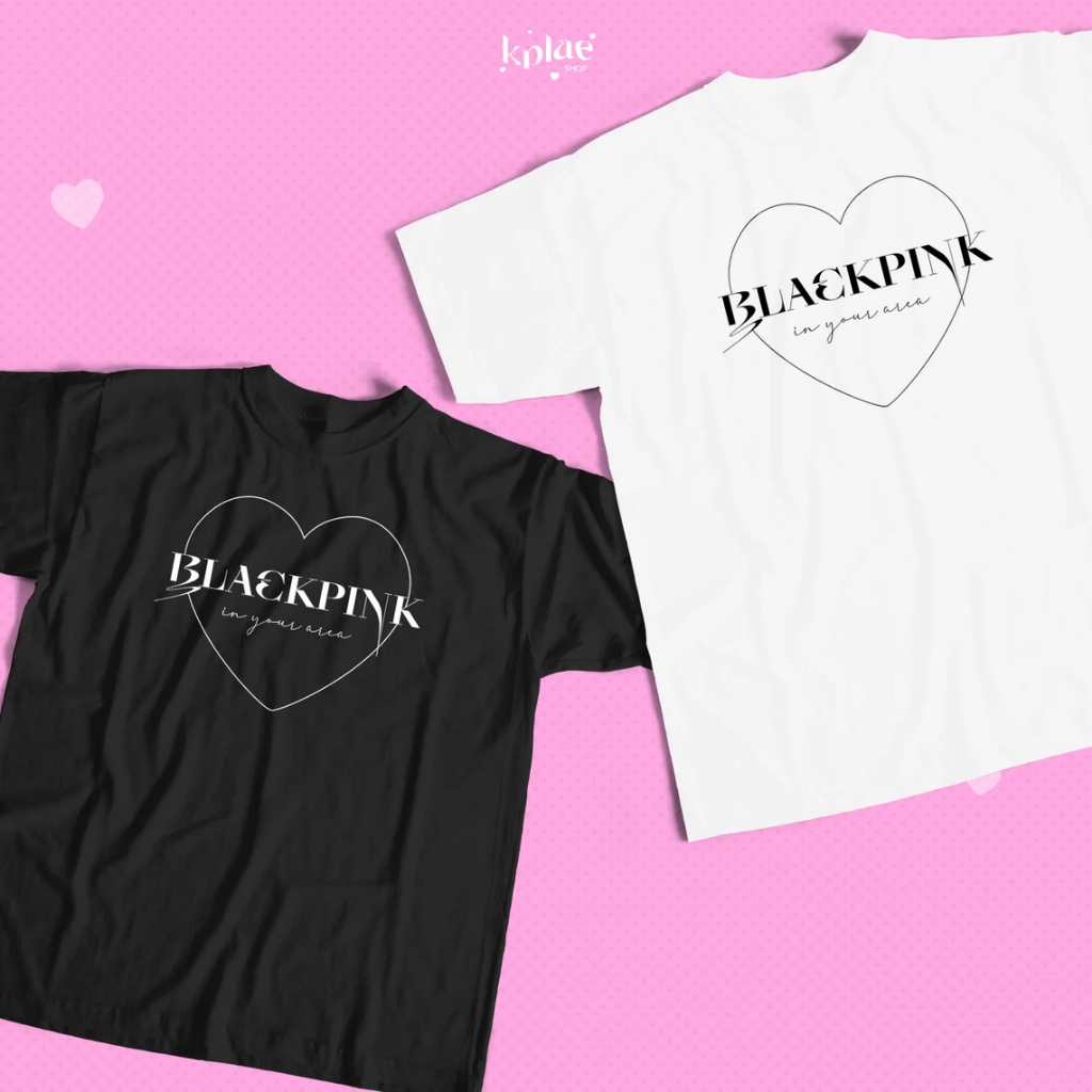 Tshirt Love blink Blackpink KPop in your area Korean Kaos unisex