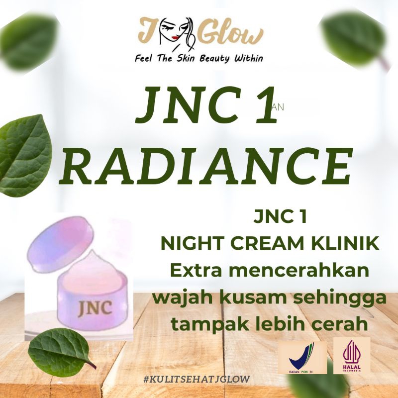 Jglow JNC 1 Krim Malam Radiance Jglow Night Cream JNC Klinik Jglow Skincare Racikan Dokter Klinik Sa