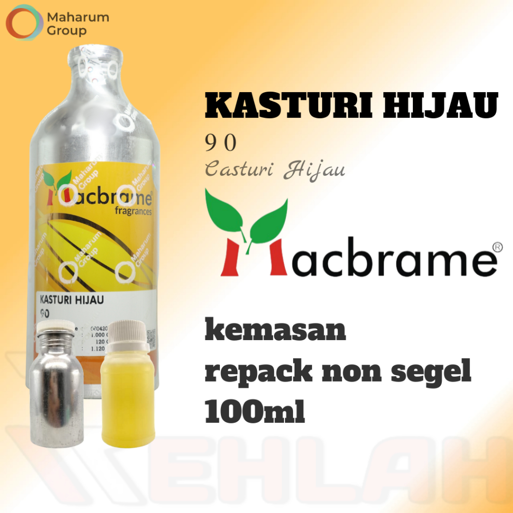 KASTURI HIJAU 90 BY MACBRAME (MCB) BIBIT PARFUM ORIGINAL KEMASAN REPACK 100ML