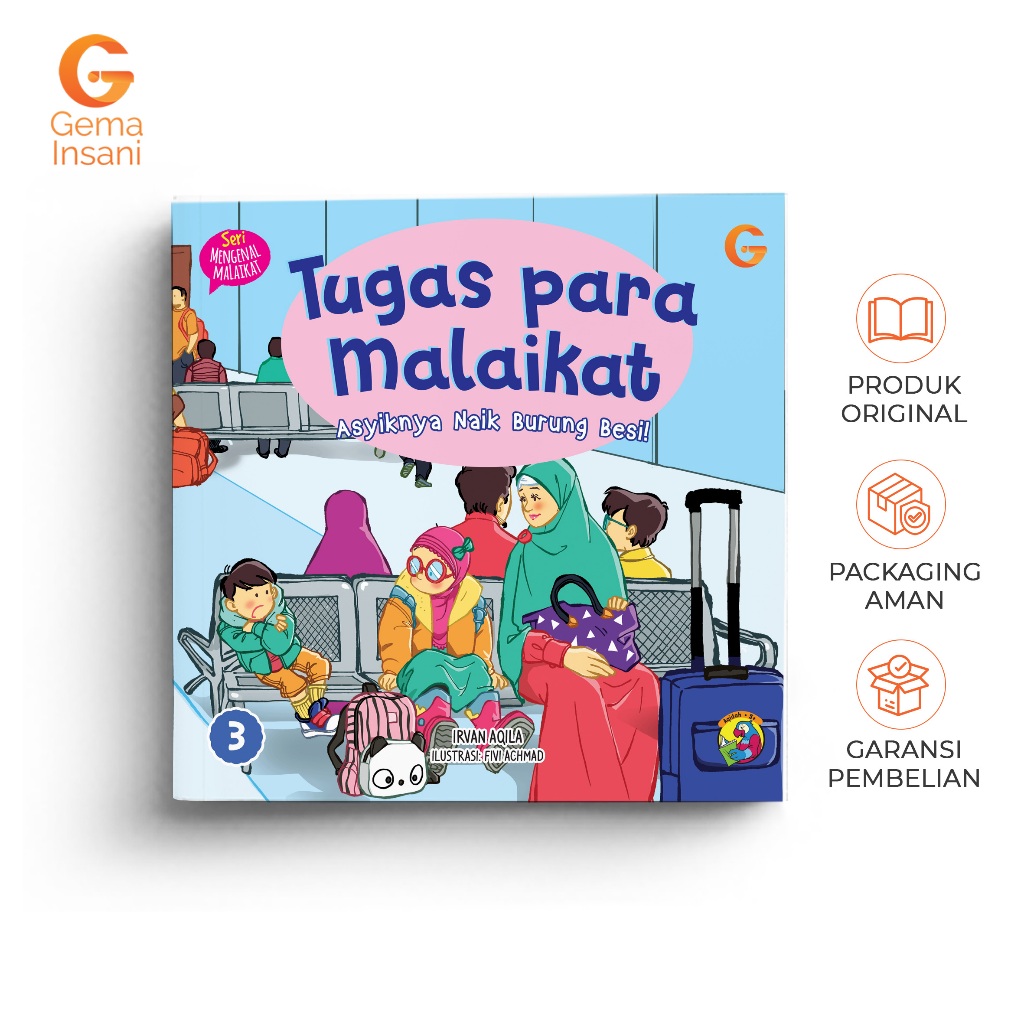 Buku Cerita Anak Islami Seri Mengenal Malaikat Tugas Para Malaikat Gema Insani