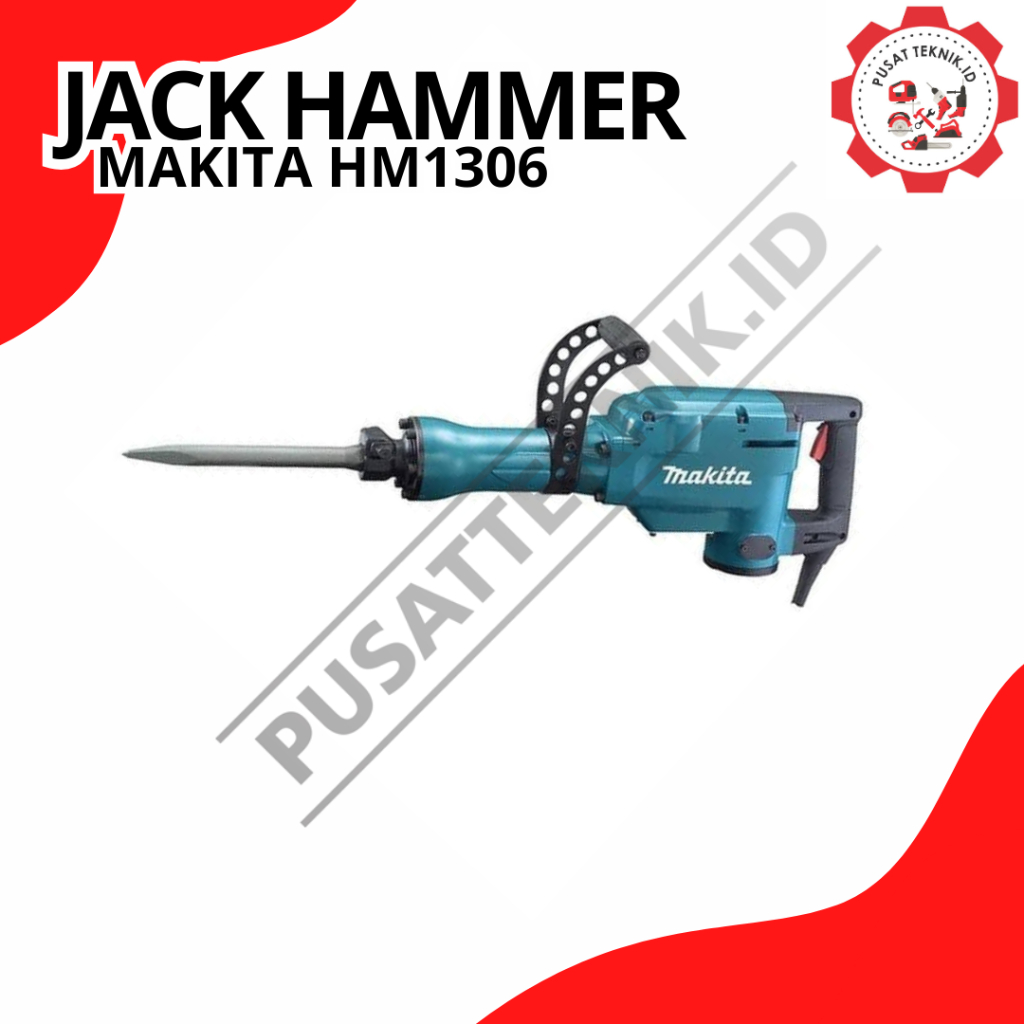 MAKITA HM 1306 JACK HAMMER MESIN BOBOK TEMBOK MAKITA JACK HAMMER HM 1306