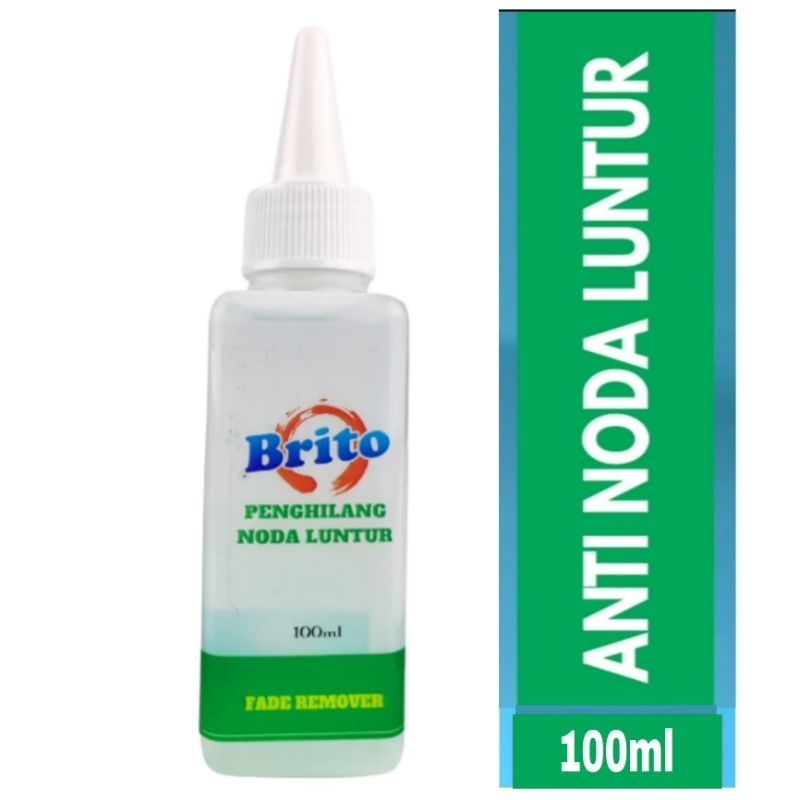 Brito Anti Noda Luntur Brito Penghilang Noda Bandel Pada Pakaian 100ml