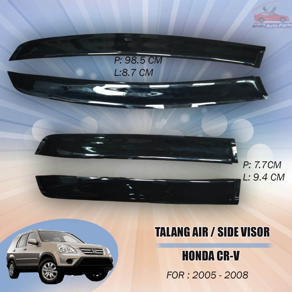 TALANG AIR HONDA CRV 2005 - 2008 / SIDE VISOR CRV 2008