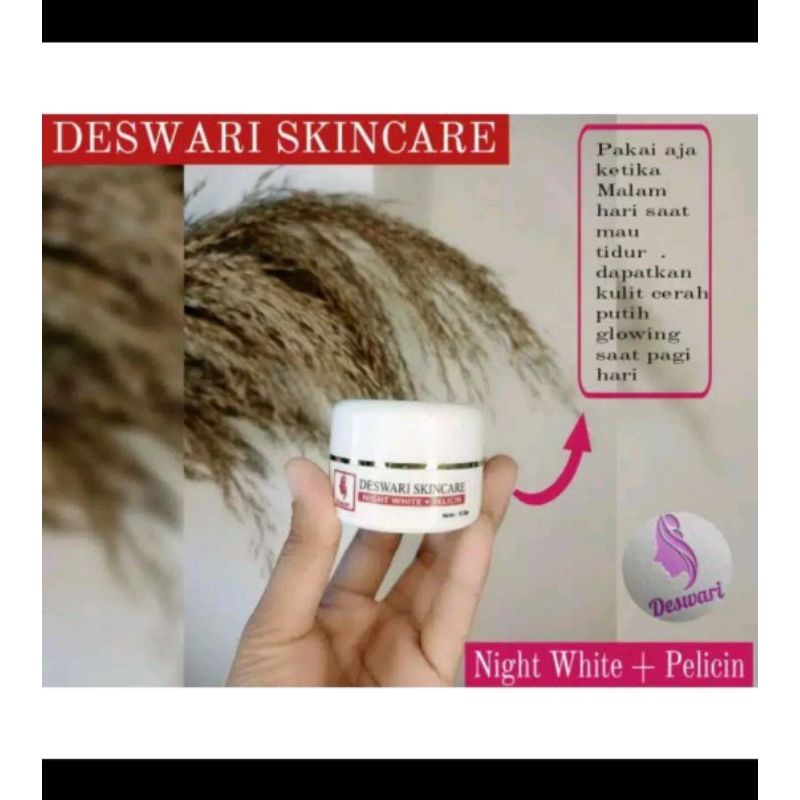 NIGHT CREAM PELICIN DESWARI SKINCARE/CREAM MALAM PELICIN DESWARI SKINCARE