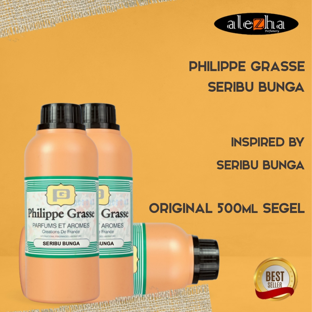 Parfum Murni SERIBU BUNGA | PHIPLLE GRASSE 500ML SEGEL