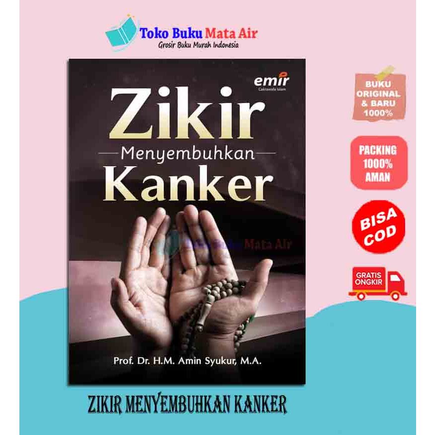 BEST SELLER ZIKIR MENYEMBUHKAN KANKER - AMIN SYUKUR EMIR