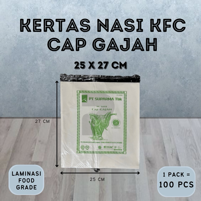 (100LBR) Kertas Nasi KFC Putih Laminasi Cap Gajah ukuran 25x27 | Laminasi Food Grade - Tebal - Anti 