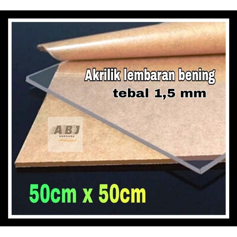 Akrilik bening tebal 1,5mm/Akrilik ukuran 50x50