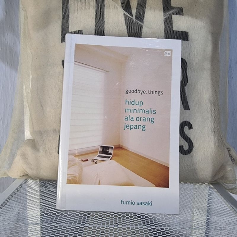 [Preloved] Goodbye, things - Hidup Minimalis Ala Orang Jepang