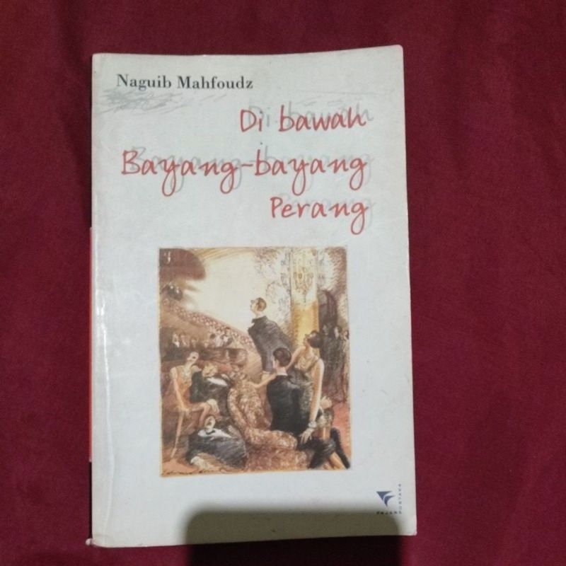 di bawah bayang-bayang perang by maguib mahfouzh