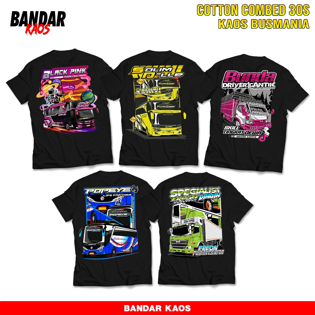 Bandar Kaos Bismania V3 - Kaos Bus Basuri Pegasus Popeye Sumber Jaya Winspector Jet Bus - Baju Bus S
