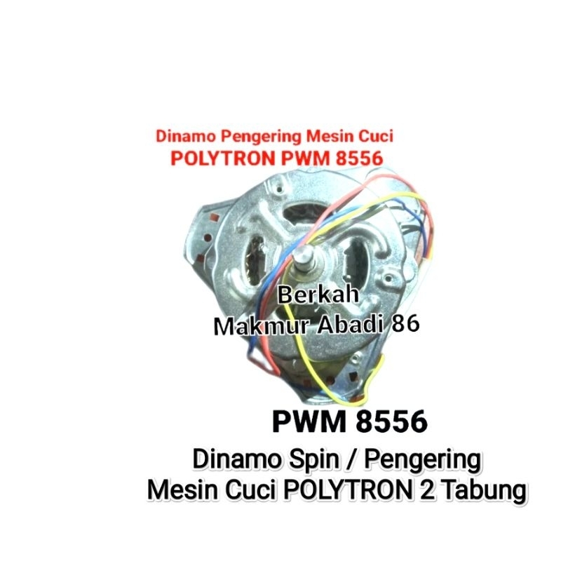Dinamo Pengering Mesin Cuci POLYTRON PWM 8556 Spin Pengering Polytron Pwm 8556