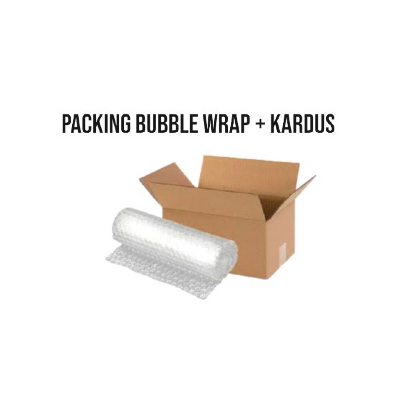 

Bubble Wrap + Kardus untuk tambahan Packing