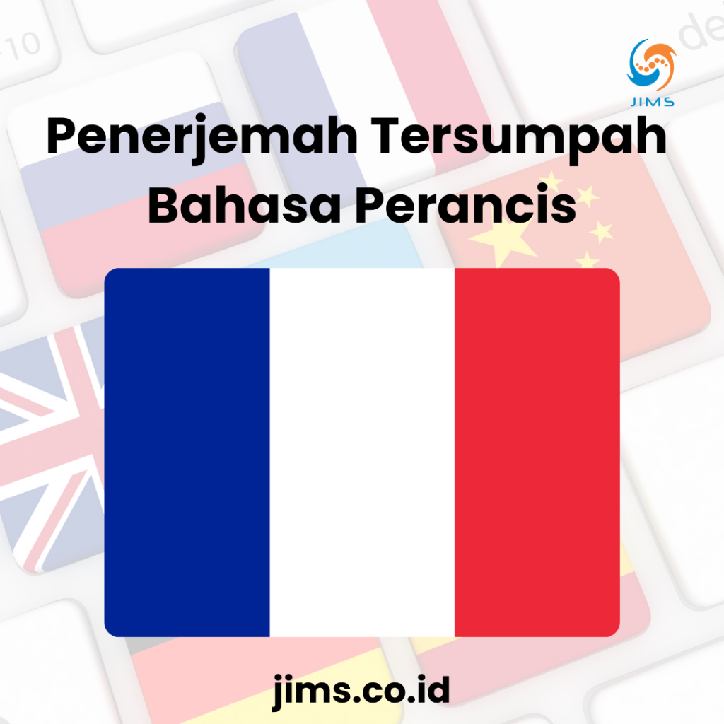 Penerjemah Tersumpah Bahasa Prancis - Bahasa Indonesia
