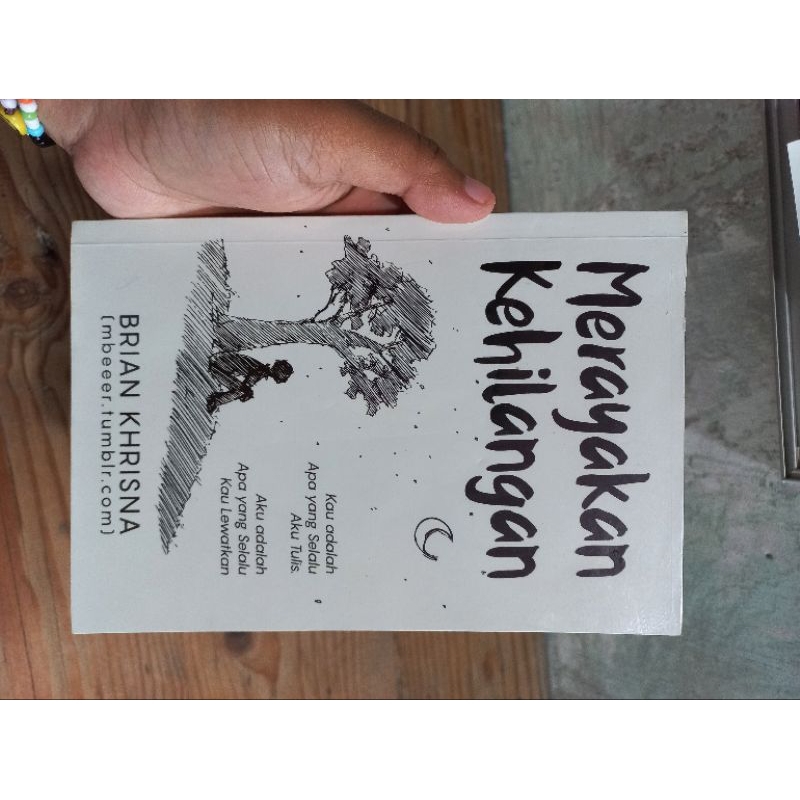 

NOVEL MERAYAKAN KEHILANGAN - BRIAN KHRISNA MASIH MULUS