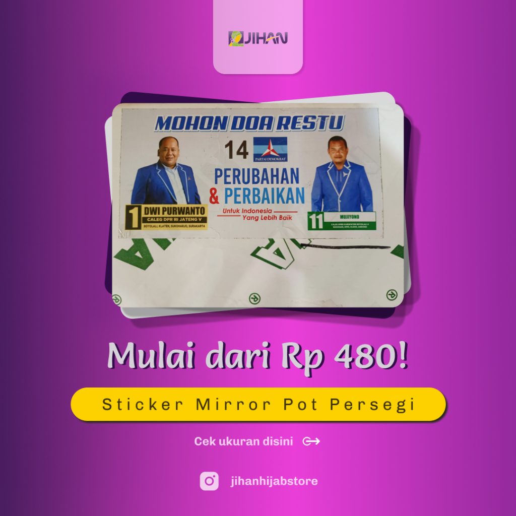 

Sticker Pilkada Cagub Cawali Cabup Caleg Mirror Pot Persegi
