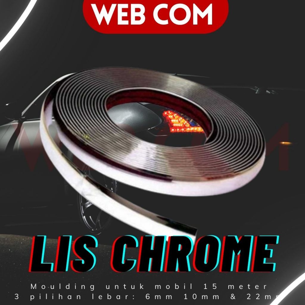 Lis Mobil Crome Moulding Mobil Chrome Lis Dekorasi Mobil Krom Silver 15 meter