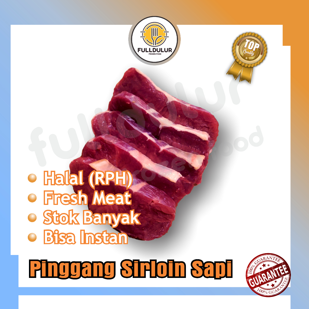 

Fulldulur Pinggang Sirloin Daging Sapi 1000g Sekilo Satukilo Halal Higienis Segar Bandung Meat Beef Kualitas Premium Murah