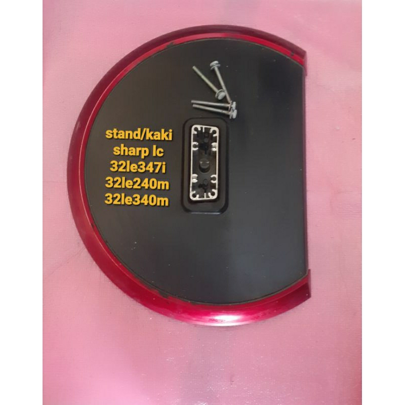 STAND KAKI TV LED SHARP LC32LE347I- LC32LE240M