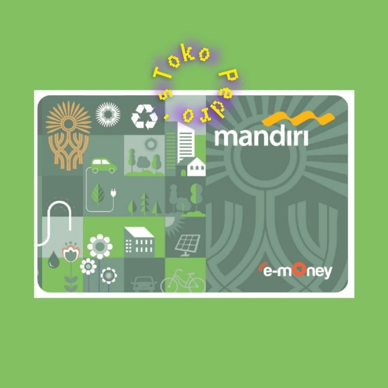 Mandiri eMoney Thema NUSANTARA ( IKN ) - GREEN LANDSCAPE Original Like eTOLL Flazz Tapcash or Brizzi