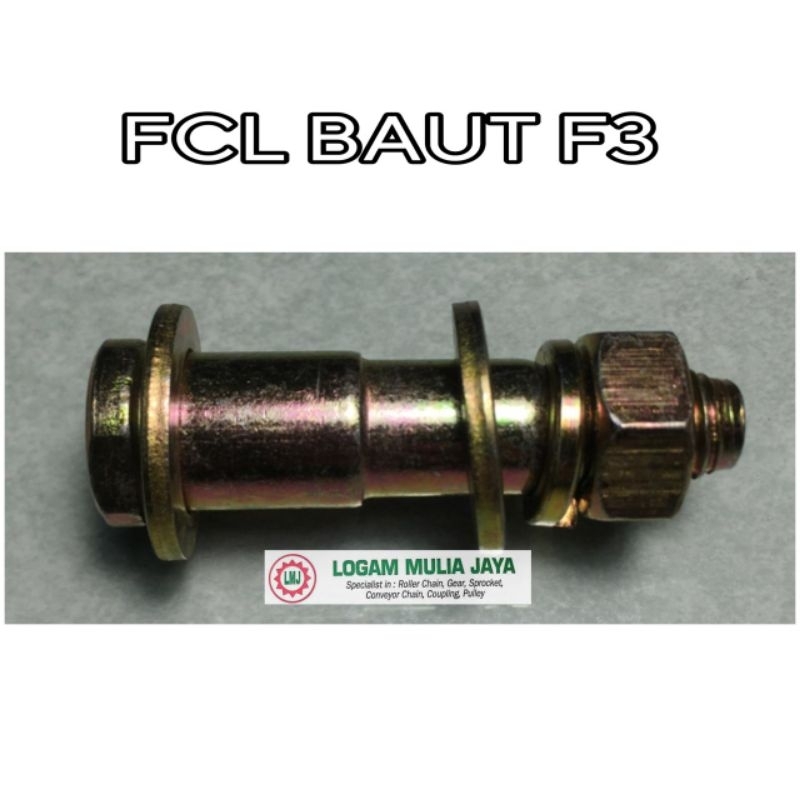 BAUT F3 BOLT NUT F3 F 3 KOPEL KOPLING FCL FLEXIBLE FCL