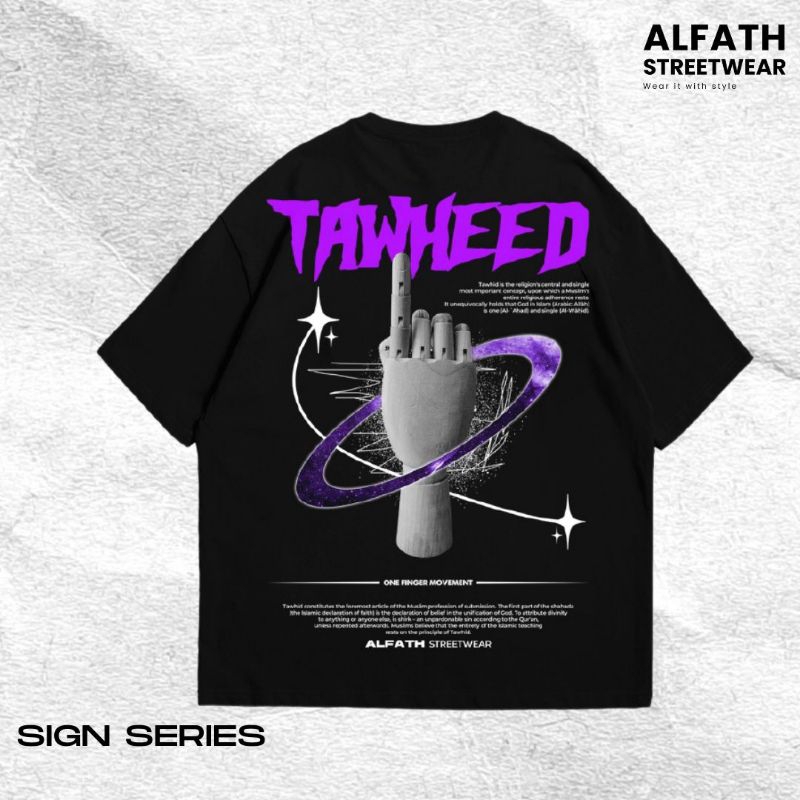 ALFATH STREETWEAR - T-SHIRT TAWHEED | Kaos Dakwah Islami | Kaos Sejarah Islam