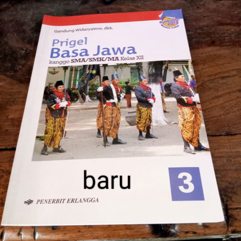 Buku Prigel Basa Jawa kanggo SMA/SMK/MA Kelas XII 3 Kurikulum 2013 - Gandung Widaryatmo dkk Penerbit