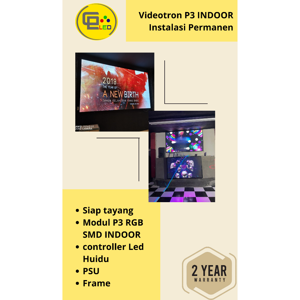 Videotron P3 Indoor Instalasi permanen