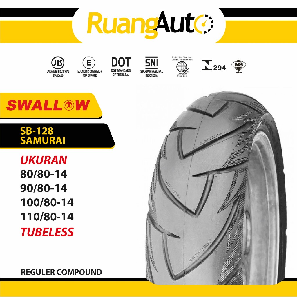 BAN MOTOR SWALLOW SB-128 SAMURAI RING 14 UKURAN | 80/80 | 90/80 | 100/80 | 110/80 | TUBLES TUBELESS