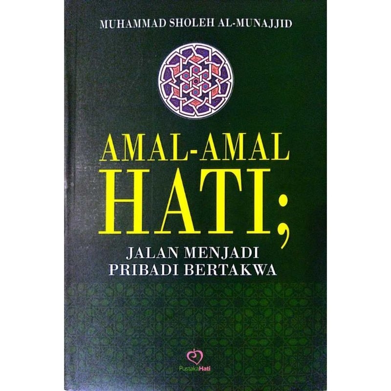 amal-amal hati - Muhammad Sholeh Al-munajjid