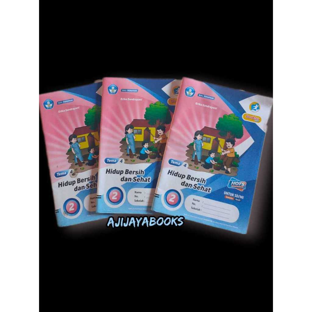 LKS KARAKTER PRIMA KELAS 2 TEMA 4 HIDUP BERSIH DAN SEHAT SEMESTER 1 SD/MI KURIKULUM 2013