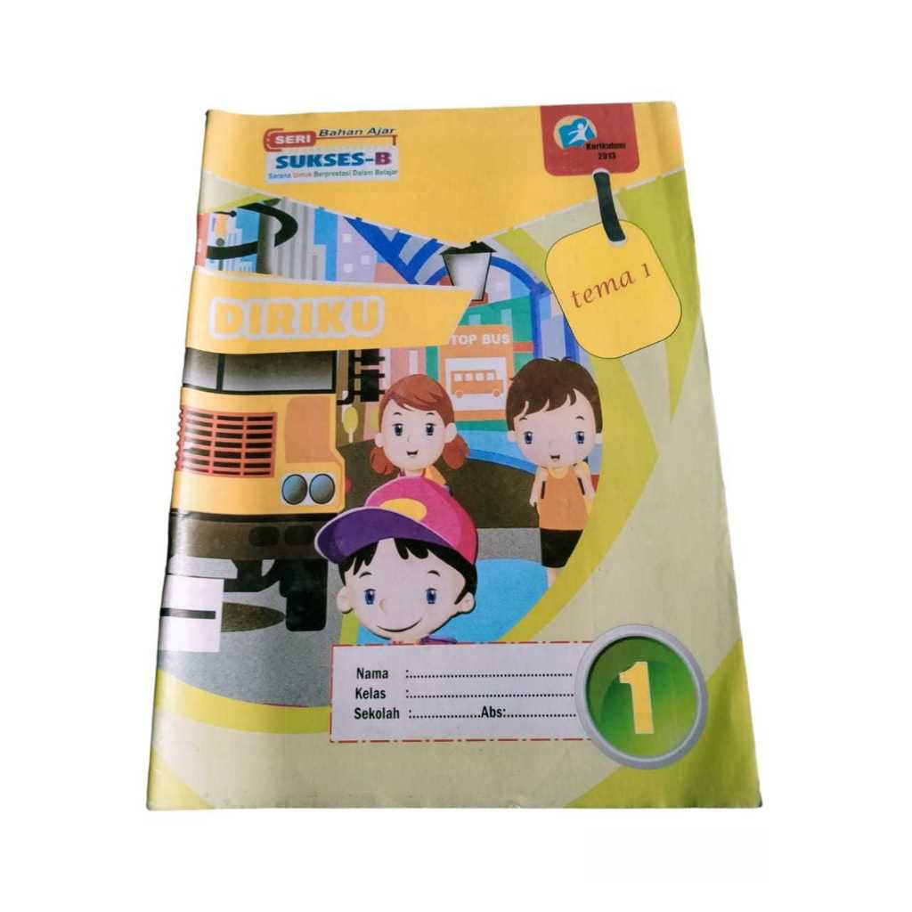 LKS SERI SUKSES B KELAS 1 TEMA 1 DIRIKU KURIKULUM 2013 SD/MI