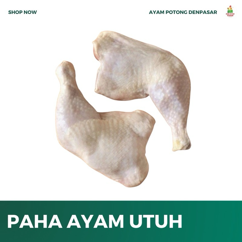 

PAHA AYAM UTUH 1kg - ayampotongdenpasar