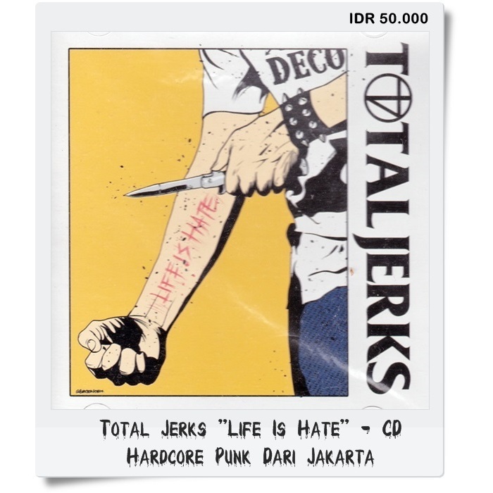 Total Jerks "Life Is Hate" - CD