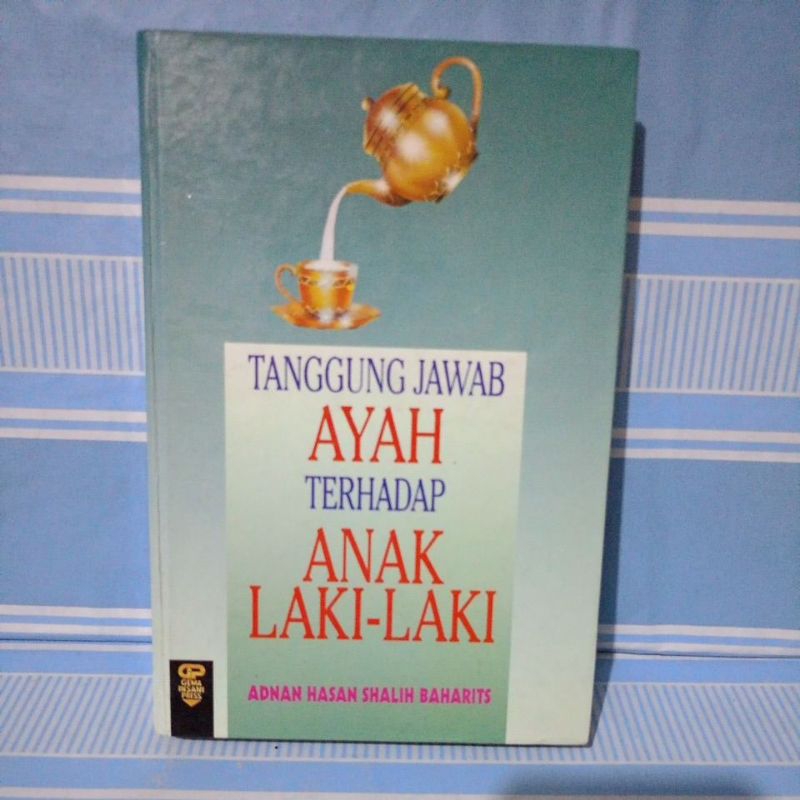 Tanggung Jawab Ayah Terhadap Anak Laki-Laki by Adnan Hasan Shalih Baharits