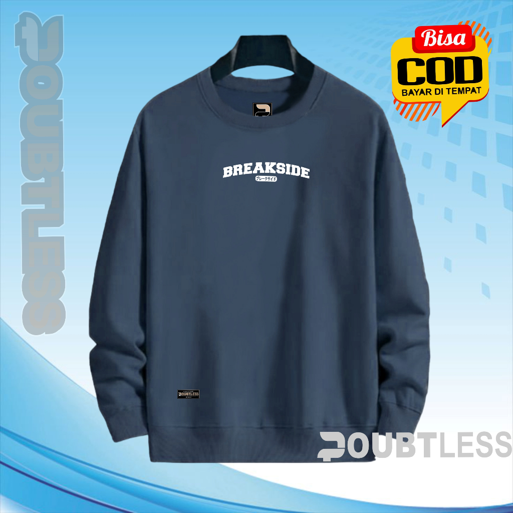 Sweater Crewneck Distro-Crewneck BREAKSIDE Distro Pria Cruneck Oversize Cewek cowok Coumple Tren2024