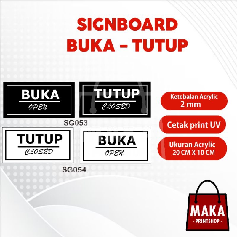 

Sign Signage Papan Tanda Buka Tutup - Open Close - Akrilik Papan Print UV ANTI AIR
