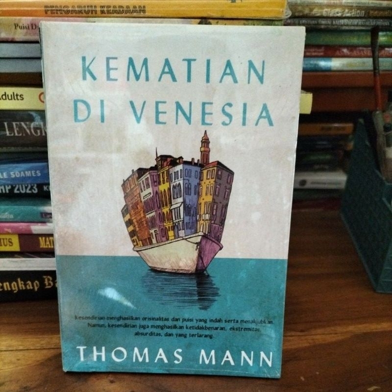 PUISI KEMATIAN DI VENESIA _ THOMAS MANN