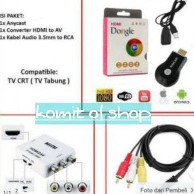 Csq PAKET KOMPLIT WIFI ANYCAST DONGLE  CONVENTER HDMI TO AV RCA  KABEL RCA DARI HP KE TV TABUNG s Pr