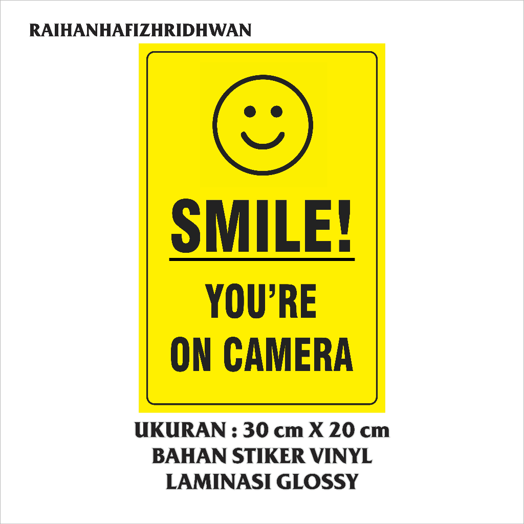 

STIKER VINYL SMILE YOU'RE ON CAMERA