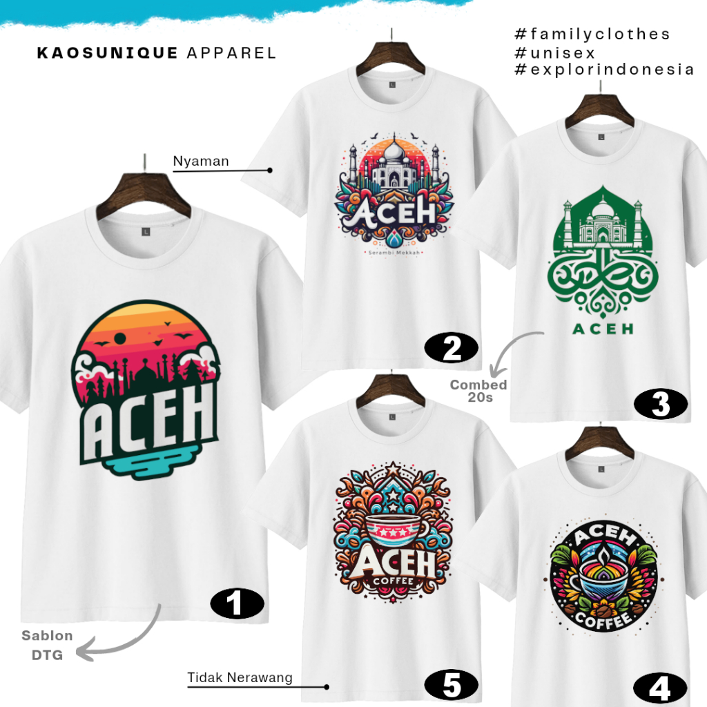 KAOS UNIQUE T-shirt ACEH Part 2 - Unisex Katun Combed 20s Sablon DTG Kaos Wisata Sumatera