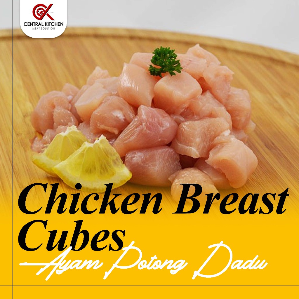 

Dada Ayam / Breast Chicken Fillet Potong Dadu Kotak
