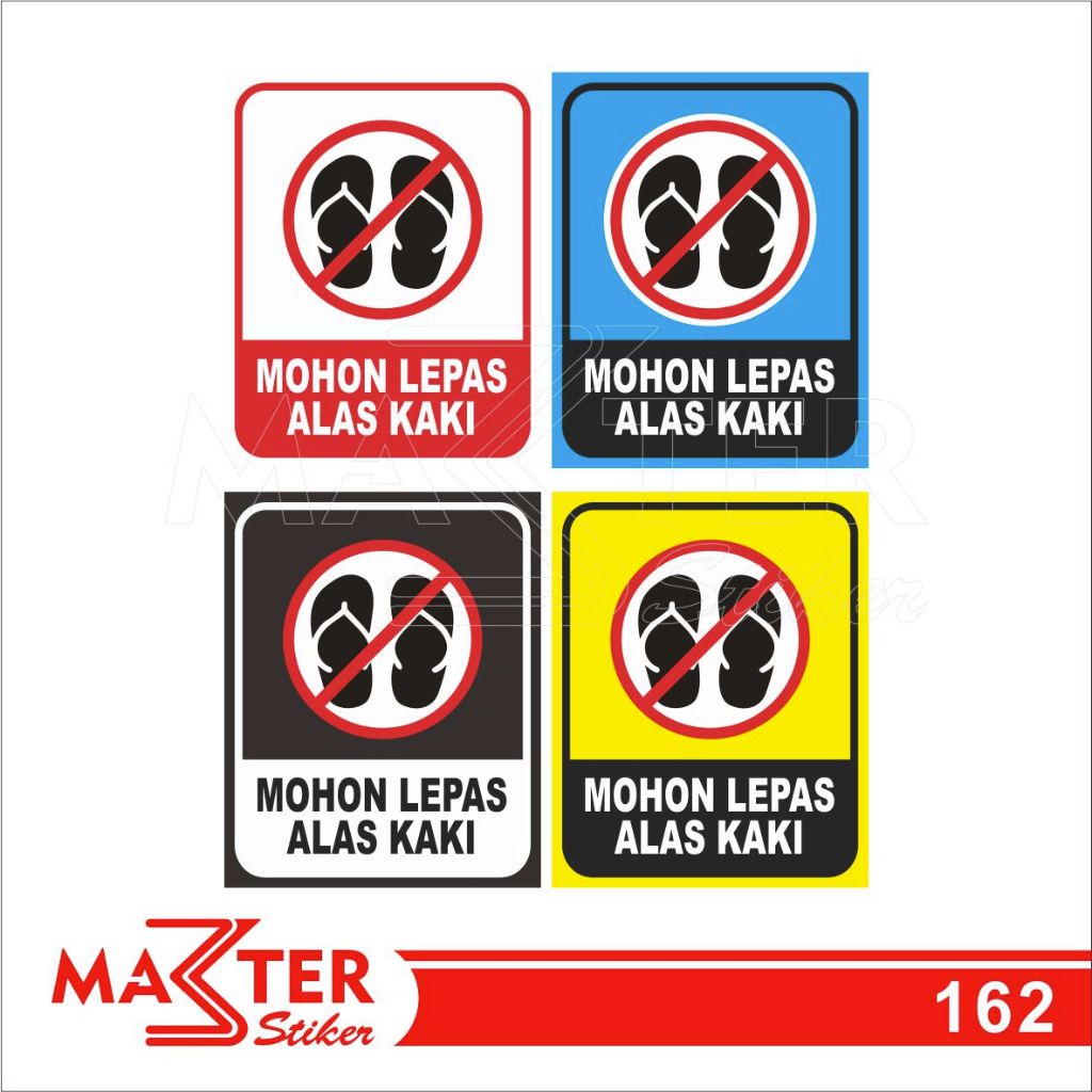 

162 - Stiker Mohon Lepas Alas Kaki, Alas Kaki Harap Dilepas, Sticker Vinyl, Tahan Air, Bisa Custom