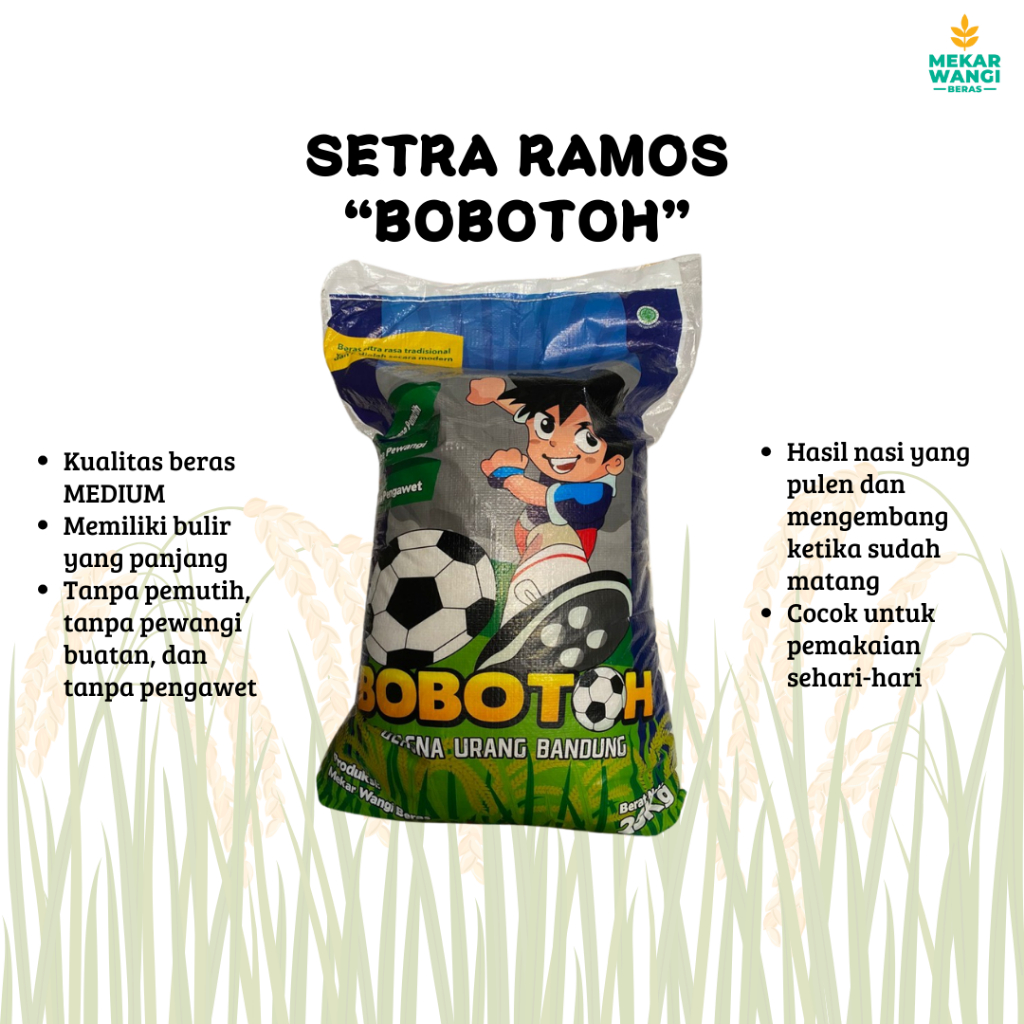 BERAS SETRA RAMOS BOBOTOH 25KG