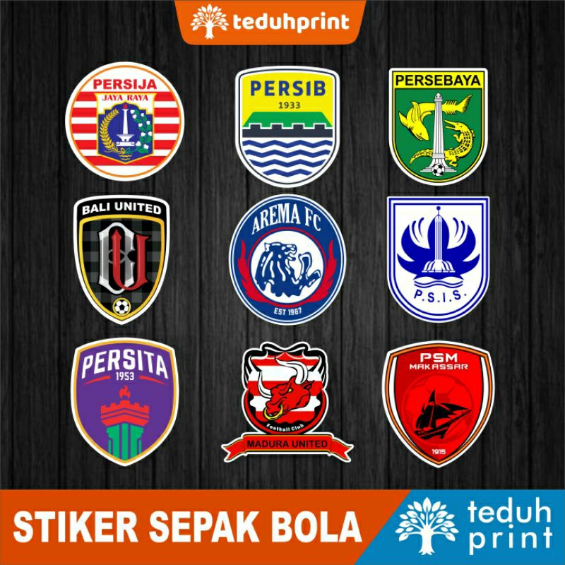 Sticker Stiker Bola PERSIJA PERSIB PERSEBAYA BALI UNITED AREMA FC PSIS PERSITA PSM MADURA UNITED