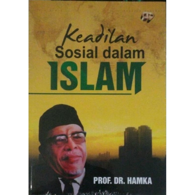 Keadilan Sosial dalam Islam by Prof. Dr. Hamka