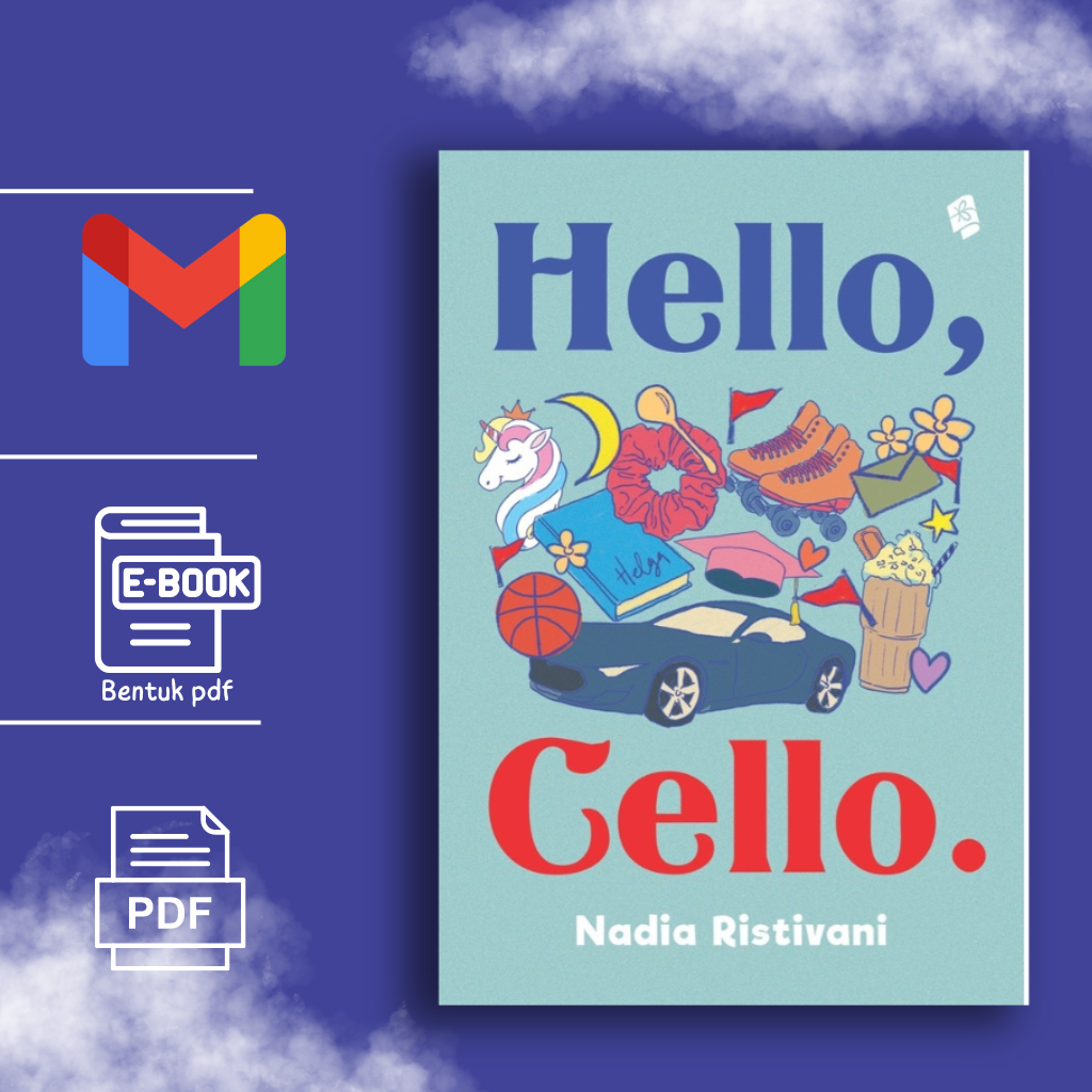 

Hello, Cello by NADIA RISTIVANI Novel BEST SELLER (bahasa indonesia)PDF